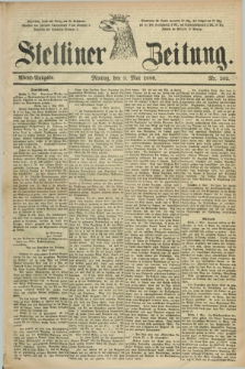 Stettiner Zeitung. 1886, Nr. 204 (3 Mai) - Abend-Ausgabe