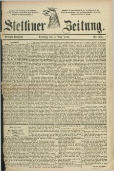 Stettiner Zeitung. 1886, Nr. 205 (4 Mai) - Morgen-Ausgabe