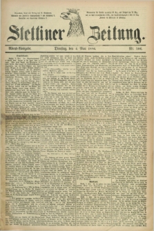 Stettiner Zeitung. 1886, Nr. 206 (4 Mai) - Abend-Ausgabe