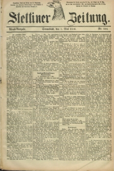 Stettiner Zeitung. 1886, Nr. 214 (8 Mai) - Abend-Ausgabe