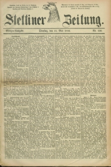 Stettiner Zeitung. 1886, Nr. 229 (18 Mai) - Morgen-Ausgabe