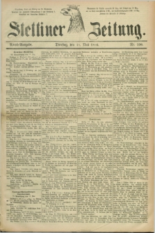 Stettiner Zeitung. 1886, Nr. 230 (18 Mai) - Abend-Ausgabe