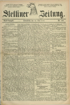 Stettiner Zeitung. 1886, Nr. 236 (22 Mai) - Abend-Ausgabe