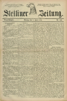 Stettiner Zeitung. 1886, Nr. 260 (7 Juni) - Abend-Ausgabe