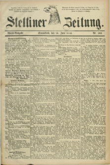 Stettiner Zeitung. 1886, Nr. 292 (26 Juni) - Abend-Ausgabe