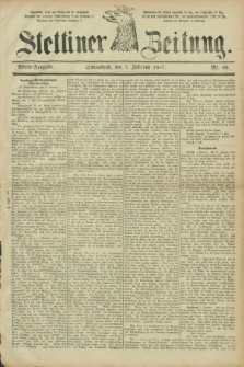 Stettiner Zeitung. 1887, Nr. 60 (5 Februar) - Abend-Ausgabe