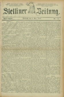 Stettiner Zeitung. 1887, Nr. 114 (9 März) - Abend-Ausgabe