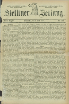 Stettiner Zeitung. 1887, Nr. 206 (5 Mai) - Abend-Ausgabe