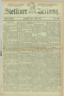 Stettiner Zeitung. 1887, Nr. 210 (7 Mai) - Abend-Ausgabe