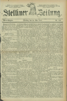 Stettiner Zeitung. 1887, Nr. 236 (24 Mai) - Abend-Ausgabe