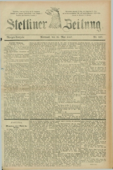 Stettiner Zeitung. 1887, Nr. 237 (25 Mai) - Morgen-Ausgabe