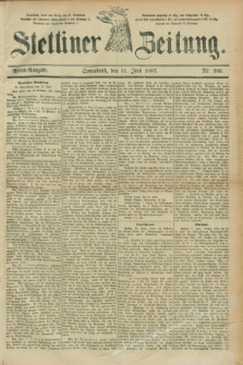 Stettiner Zeitung. 1887, Nr. 266 (11 Juni) - Abend-Ausgabe