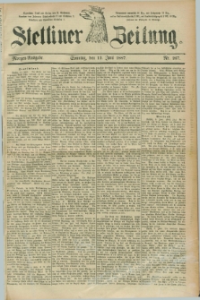 Stettiner Zeitung. 1887, Nr. 267 (12 Juni) - Morgen-Ausgabe