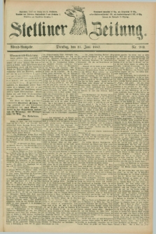 Stettiner Zeitung. 1887, Nr. 282 (21 Juni) - Abend-Ausgabe