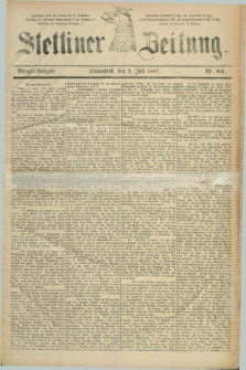 Stettiner Zeitung. 1887, Nr. 301 (2 Juli) - Morgen-Ausgabe