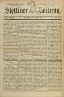 Stettiner Zeitung. 1887, Nr. 307 (6 Juli) - Morgen-Ausgabe