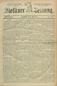 Stettiner Zeitung. 1887, Nr. 314 (9 Juli) - Abend-Ausgabe