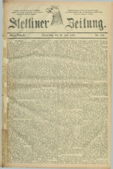 Stettiner Zeitung. 1887, Nr. 334 (21 Juli) - Abend-Ausgabe