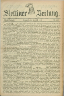 Stettiner Zeitung. 1887, Nr. 337 (23 Juli) - Morgen-Ausgabe