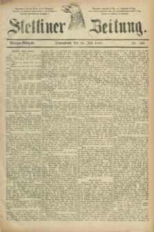 Stettiner Zeitung. 1887, Nr. 349 (30 Juli) - Morgen-Ausgabe
