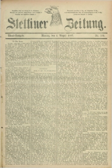 Stettiner Zeitung. 1887, Nr. 352 (1 August) - Abend-Ausgabe