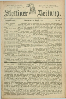 Stettiner Zeitung. 1887, Nr. 355 (3 August) - Morgen-Ausgabe