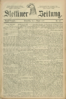 Stettiner Zeitung. 1887, Nr. 357 (4 August) - Morgen-Ausgabe