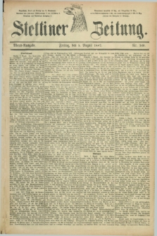 Stettiner Zeitung. 1887, Nr. 360 (5 August) - Abend-Ausgabe