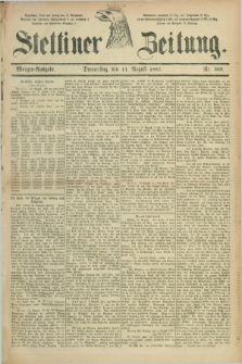 Stettiner Zeitung. 1887, Nr. 369 (11 August) - Morgen-Ausgabe