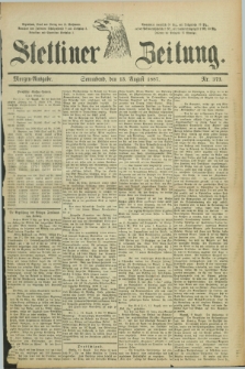 Stettiner Zeitung. 1887, Nr. 373 (13 August) - Morgen-Ausgabe
