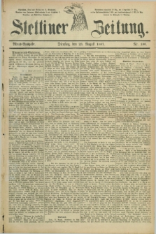 Stettiner Zeitung. 1887, Nr. 390 (23 August) - Abend-Ausgabe