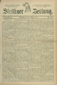 Stettiner Zeitung. 1887, Nr. 393 (25 August) - Morgen-Ausgabe
