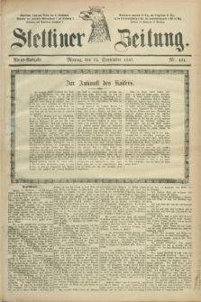 Stettiner Zeitung. 1887, Nr. 424 (12 September) - Abend-Ausgabe