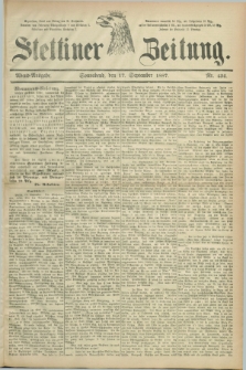 Stettiner Zeitung. 1887, Nr. 434 (17 September) - Abend-Ausgabe