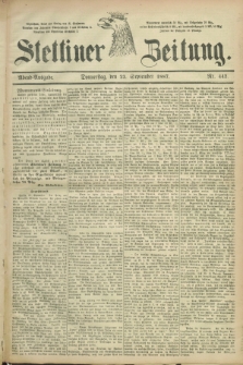 Stettiner Zeitung. 1887, Nr. 442 (22 September) - Abend-Ausgabe