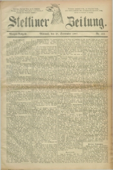 Stettiner Zeitung. 1887, Nr. 451 (28 September) - Morgen-Ausgabe