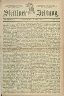 Stettiner Zeitung. 1887, Nr. 458 (1 Oktober) - Abend-Ausgabe