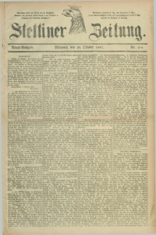 Stettiner Zeitung. 1887, Nr. 488 (19 Oktober) - Abend-Ausgabe