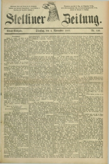 Stettiner Zeitung. 1887, Nr. 510 (1 November) - Abend-Ausgabe