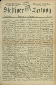 Stettiner Zeitung. 1887, Nr. 526 (10 November) - Abend-Ausgabe