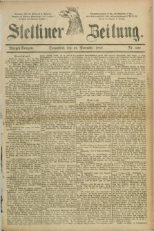 Stettiner Zeitung. 1887, Nr. 529 (12 November) - Morgen-Ausgabe