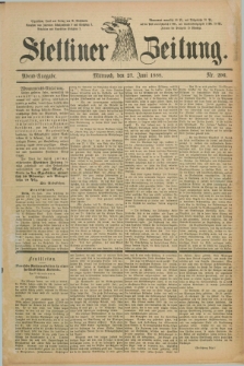 Stettiner Zeitung. 1888, Nr. 296 (27 Juni) - Abend-Ausgabe