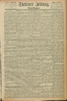 Stettiner Zeitung. 1889, Nr. 192 (30 April) - Abend-Ausgabe