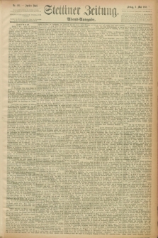 Stettiner Zeitung. 1889, Nr. 195 (3 Mai) - Abend-Ausgabe