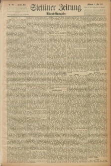 Stettiner Zeitung. 1889, Nr. 200 (8 Mai) - Abend-Ausgabe