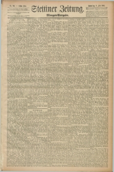 Stettiner Zeitung. 1889, Nr. 201 (9 Mai) - Morgen-Ausgabe