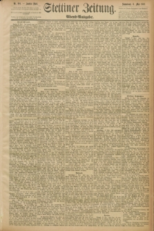 Stettiner Zeitung. 1889, Nr. 203 (11 Mai) - Abend-Ausgabe