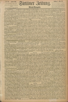 Stettiner Zeitung. 1889, Nr. 206 (14 Mai) - Abend-Ausgabe