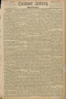 Stettiner Zeitung. 1889, Nr. 212 (20 Mai) - Abend-Ausgabe