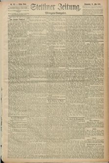 Stettiner Zeitung. 1889, Nr. 217 (25 Mai) - Morgen-Ausgabe